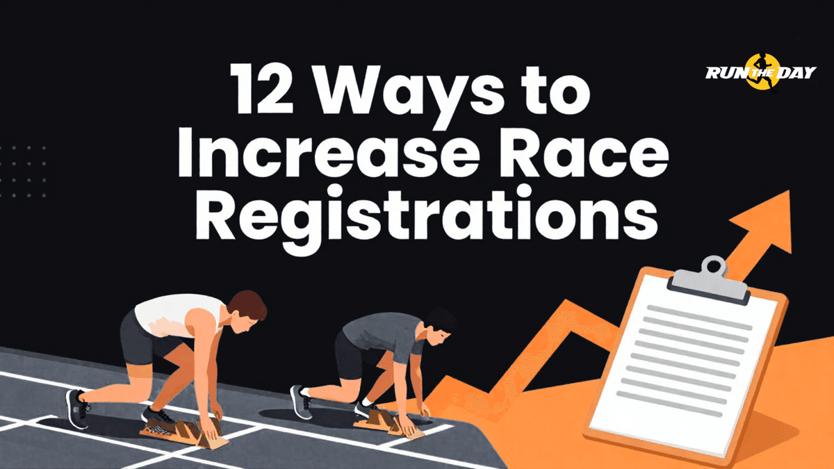 12 Ways to Increase Race Registrations