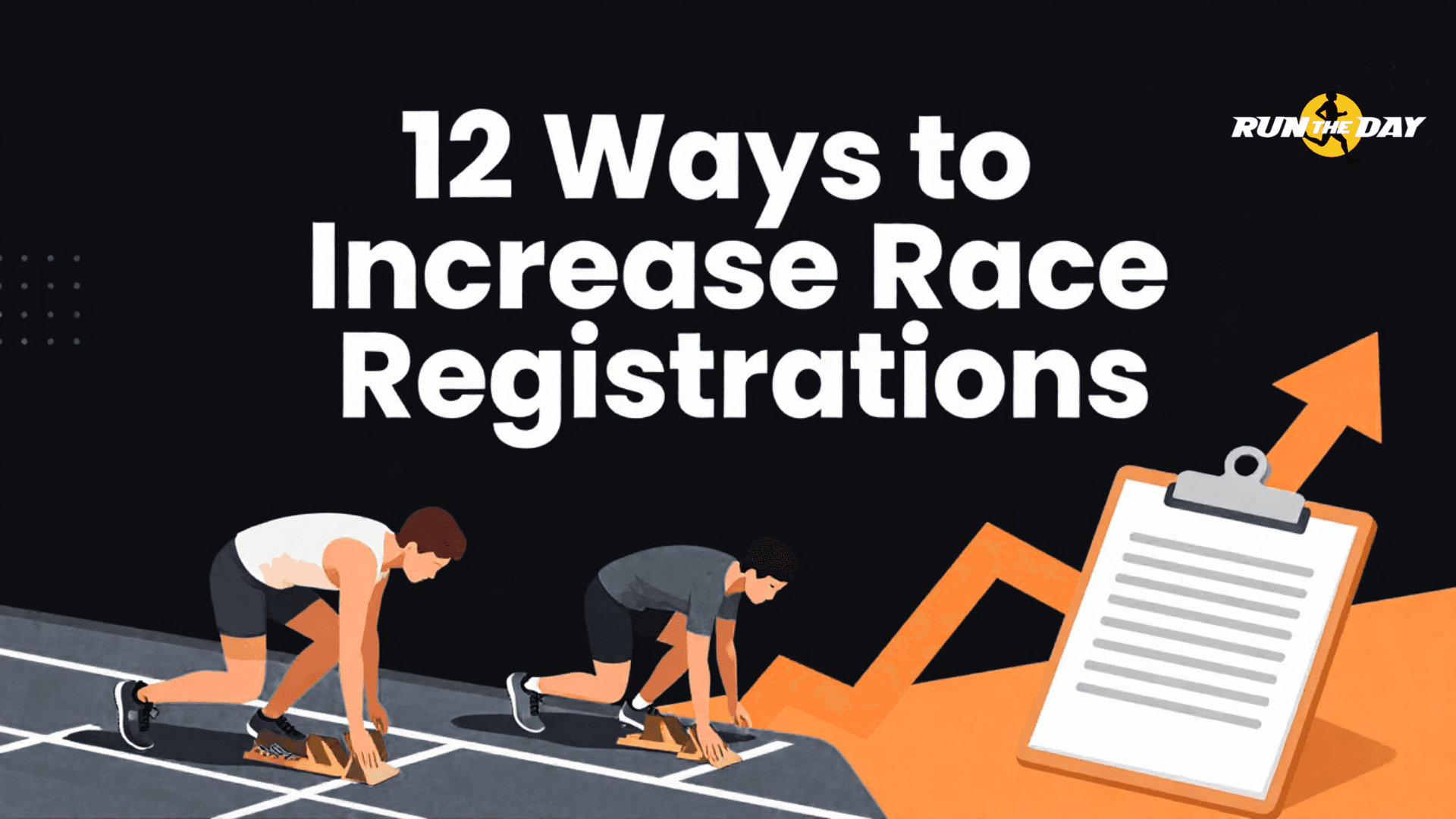 12 Ways to Increase Race Registrations