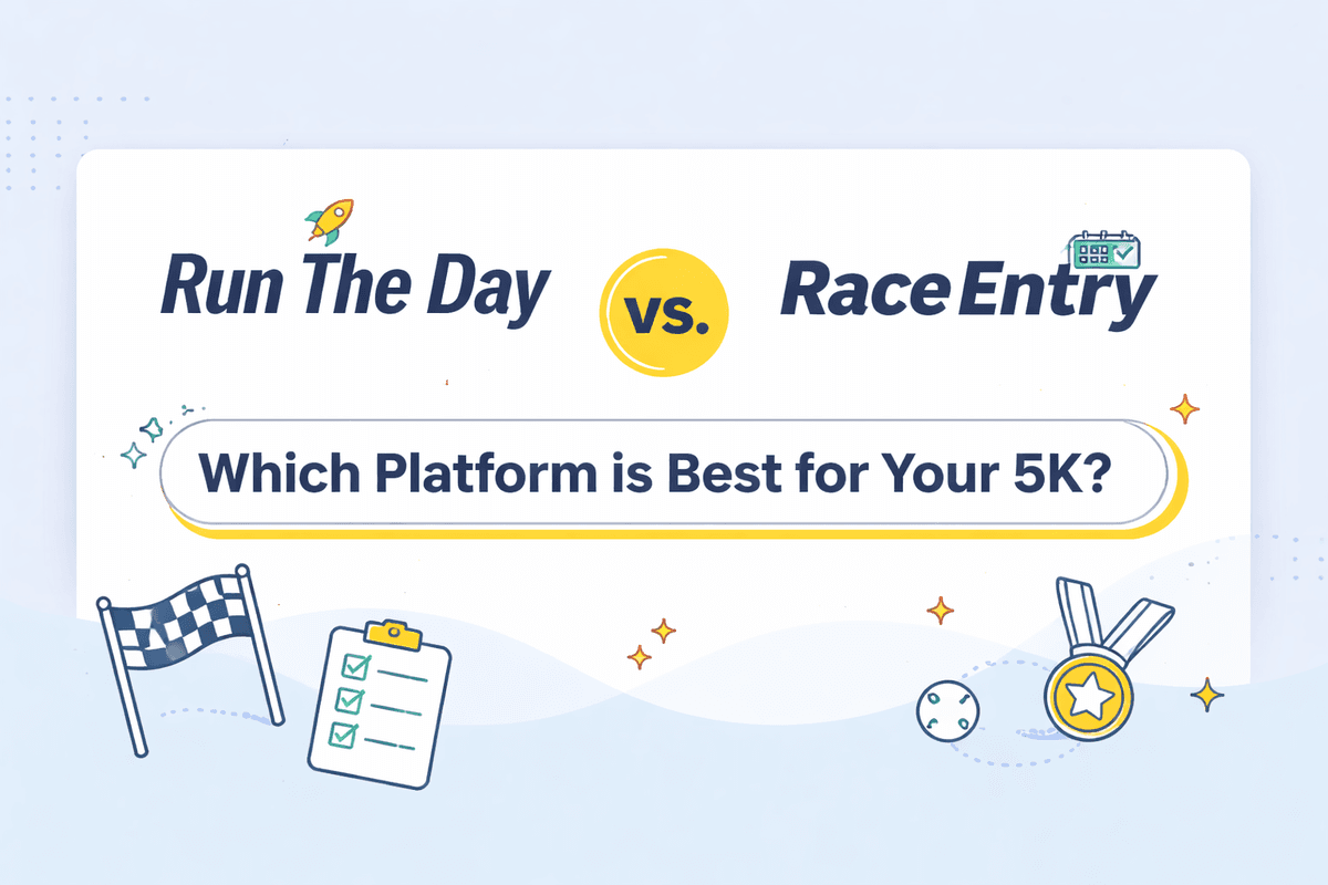 Run The Day vs RaceEntry: Which Platform Works Better for Your 5K?