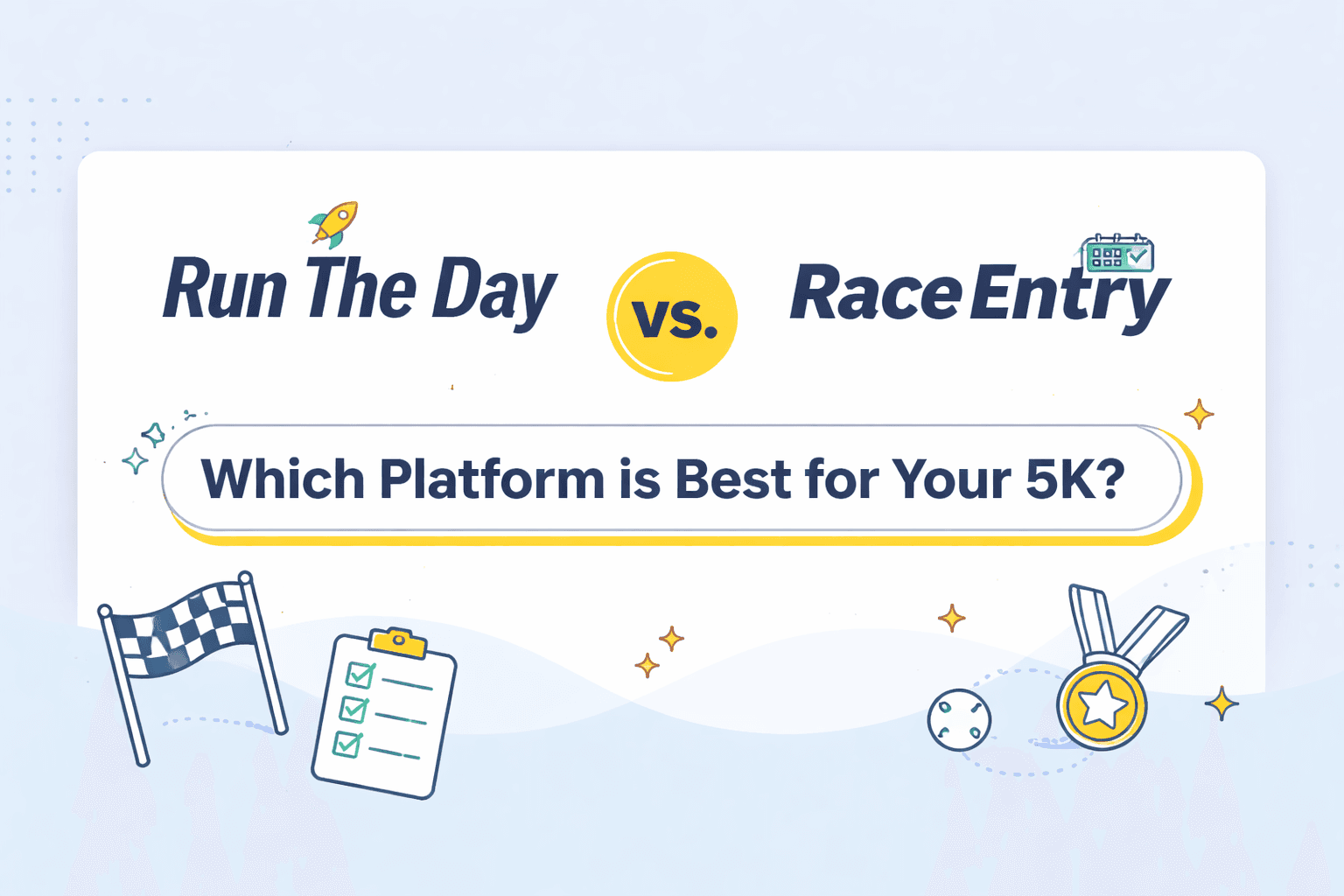 Run The Day vs RaceEntry: Which Platform Works Better for Your 5K?