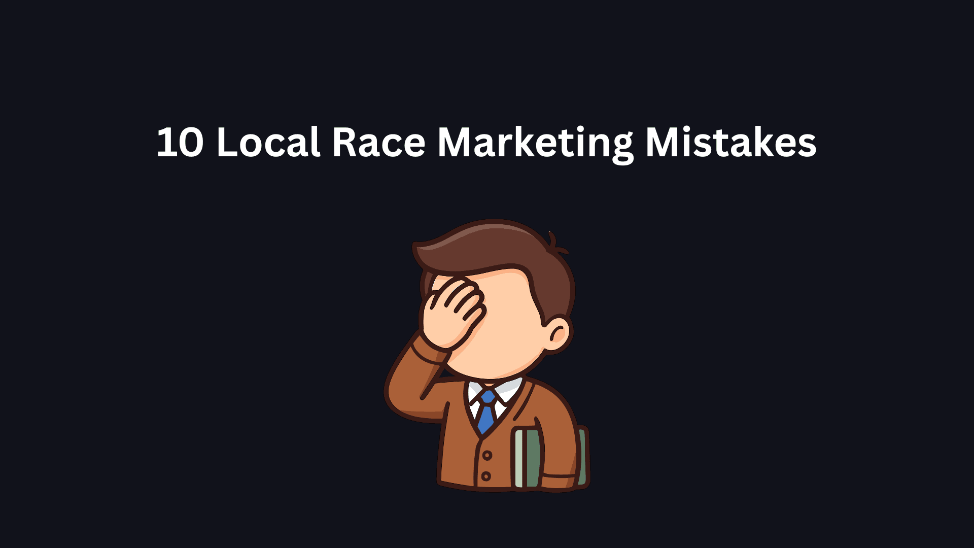 Top 10 Local Marketing Mistakes